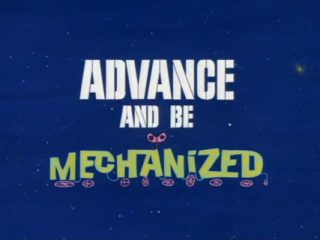 Advance And Be Mechanized