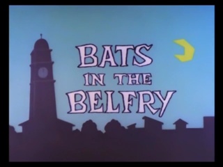 Bats In The Belfry