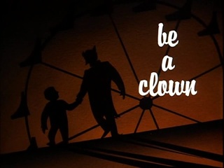 Be a Clown