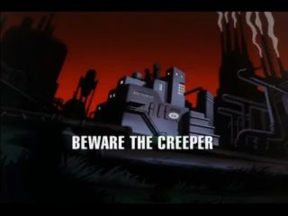 Beware the Creeper