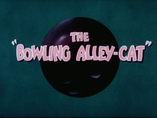 The Bowling Alley-Cat