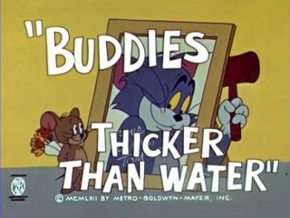 Buddies Thicker Than Water