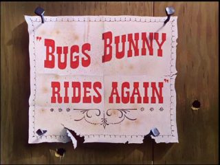 Bugs Bunny Rides Again