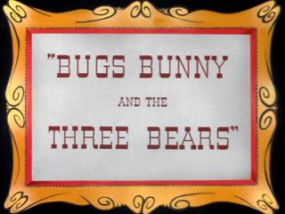 Bugs Bunny and the Three Bears