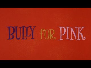 Bully For Pink