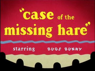 Case of the Missing Hare