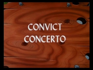 Convict Concerto