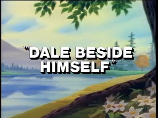 Dale Beside Himself