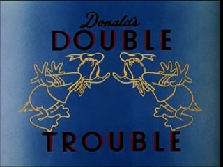 Donald’s Duble Truble