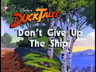 Don’t Give Up the Ship