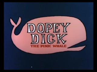 Dopey Dick, the Pink Whale