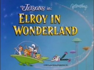 Elroy In Wonderland