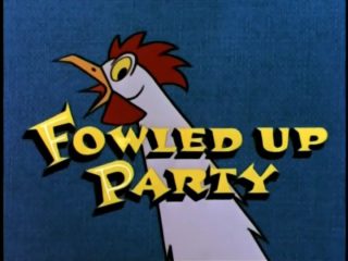 Fowled Up Party