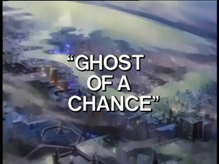 Ghost of a Chance