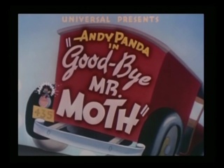 Good-Bye Mr. Moth