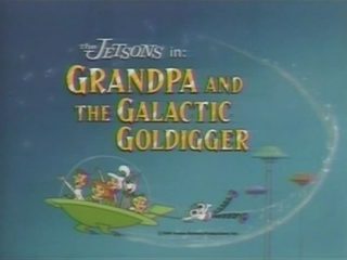 Grandpa And The Galactic Goldigger