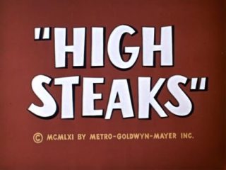 High Steaks