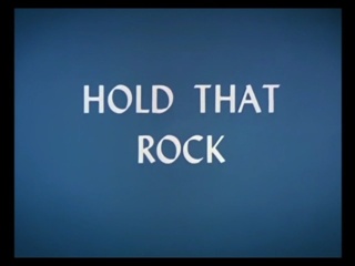 Hold That Rock