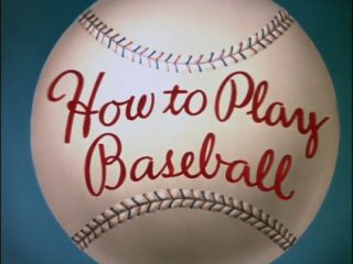 How To Play Baseball