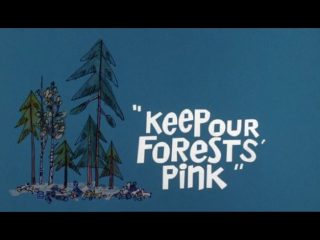 Keep Our Forests Pink