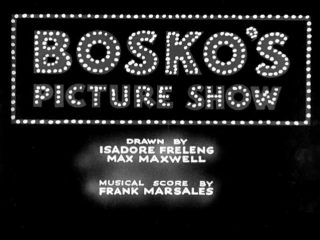 Bosko’s Picture Show