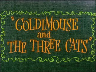 Goldimouse And The Three Cats
