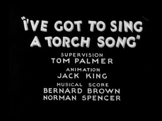 I’ve Got to Sing a Torch Song
