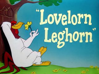 Lovelorn Leghorn