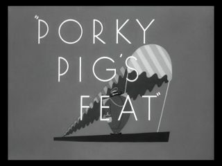 Porky Pig’s Feat