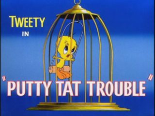 Putty Tat Trouble