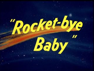 Rocket-Bye Baby