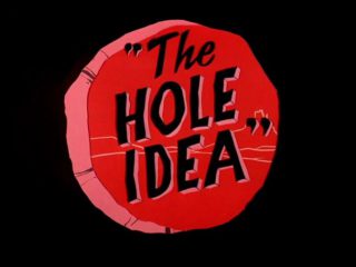 The Hole Idea