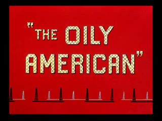 The Oily American