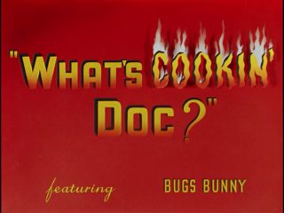 What’s Cookin’ Doc?