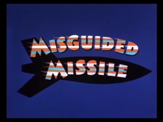 Missguided Missile