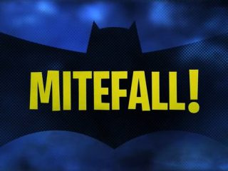 Mitefall!