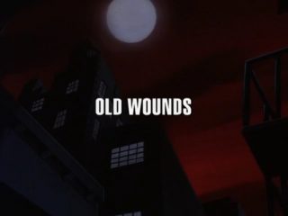 Old Wounds