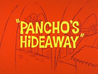 Pancho’s Hideaway