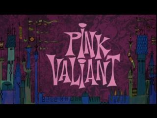 Pink Valiant