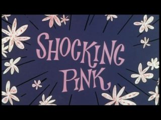 Shocking Pink