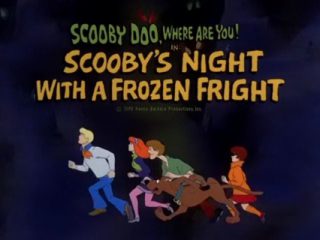 Scooby’s Night With A Frozen Fright