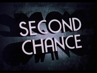 Second Chance