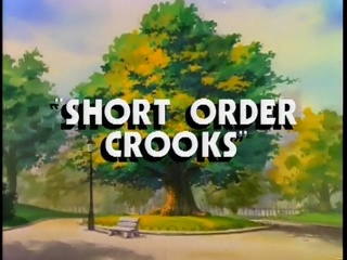 Short Order Crooks