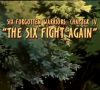 Six Forgotten Warriors, Chapter III: Secrets of the Six