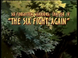 Six Forgotten Warriors: The Six Fight Again