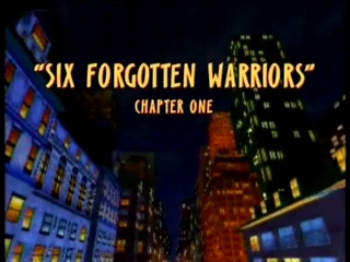 Six Forgotten Warriors, Chapter I