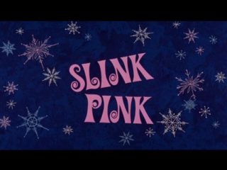 Slink Pink