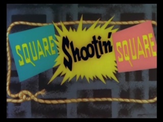 Square Shootin’ Square