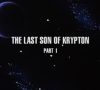 The Last Son of Krypton, Part 2