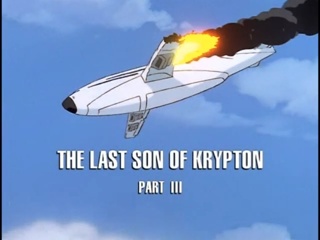 The Last Son of Krypton, Part 3